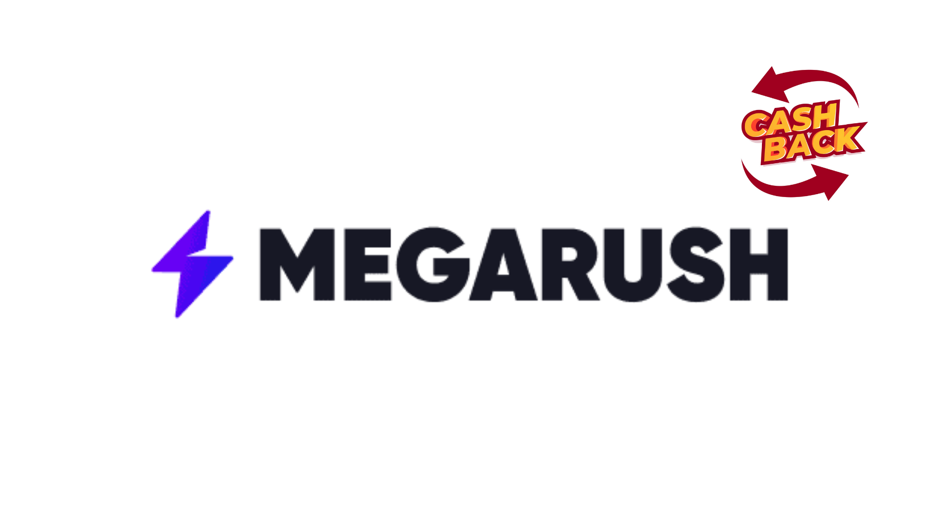 Megarush cashback promotion